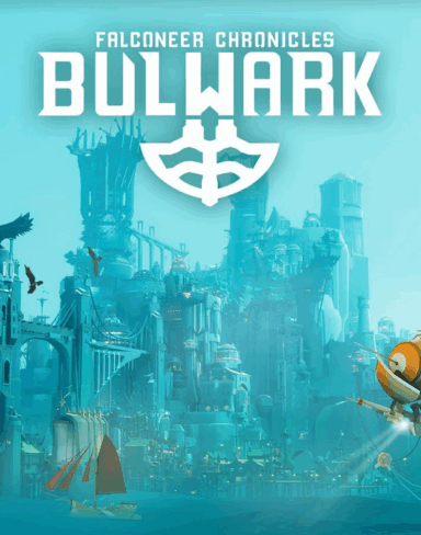 Bulwark: Falconeer Chronicles